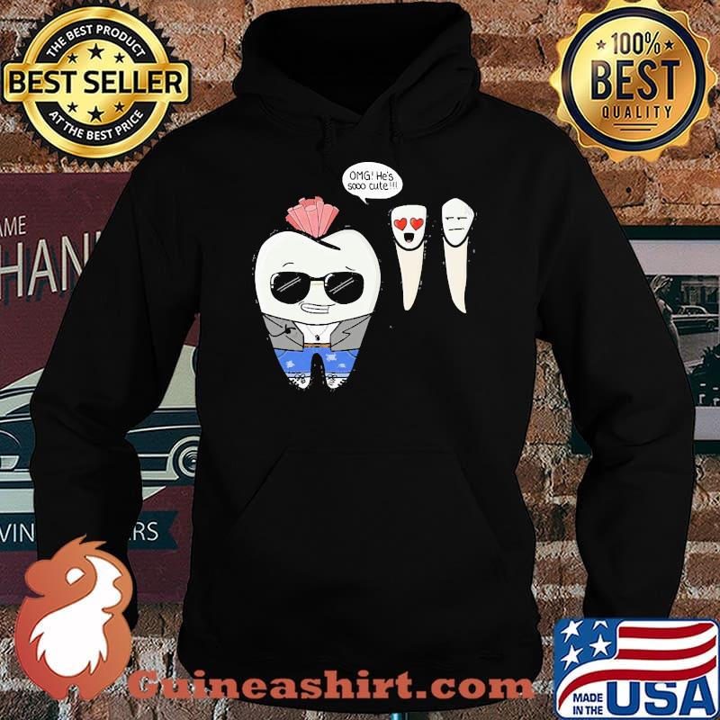 OMG hes so cute dental saying s Hoodie