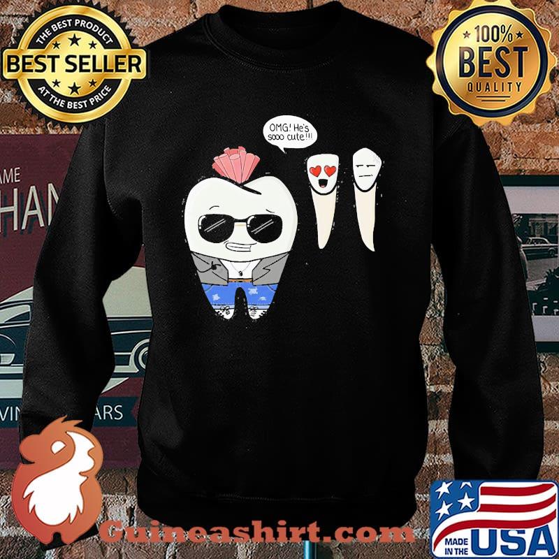 OMG hes so cute dental saying s Sweater