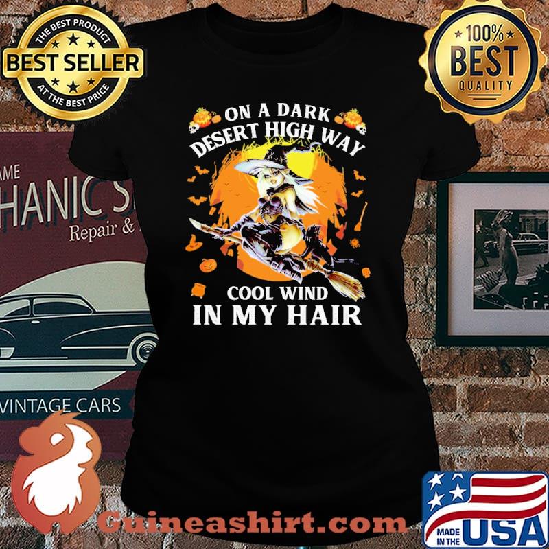 On a dark desert high way cool wind in my hair witch riding broom moon halloween s Laides tee