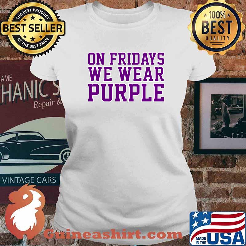 On Fridays We Wear Purple T-Shirt Ladies tee