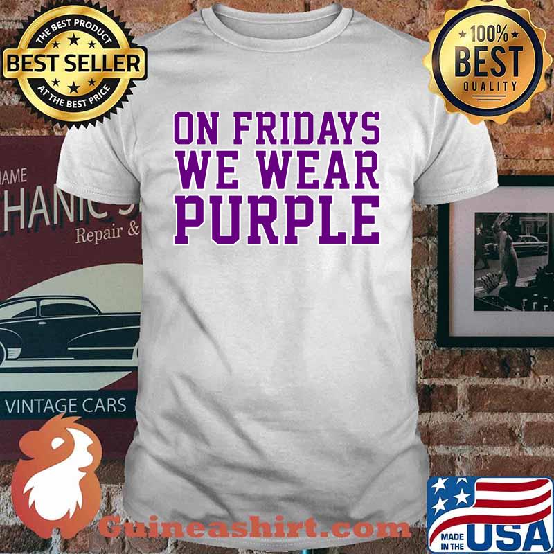 On Fridays We Wear Purple T-Shirt