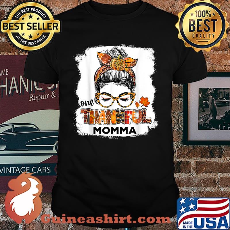One Thankful Momma Fall Costume Leaves Autumn Thanksgiving Messy Buns T-Shirt