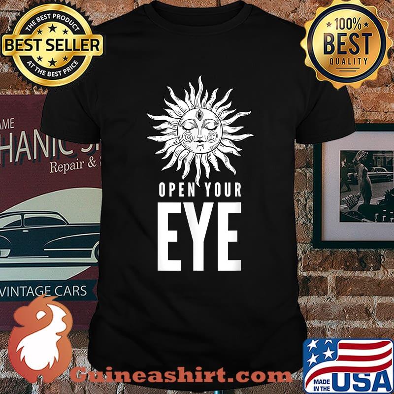 Open Your Eye Message T-Shirt