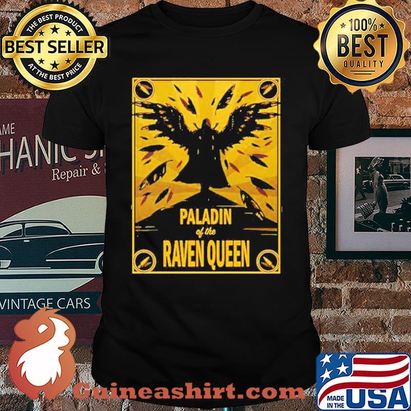 Paladin of the raven queen shirt
