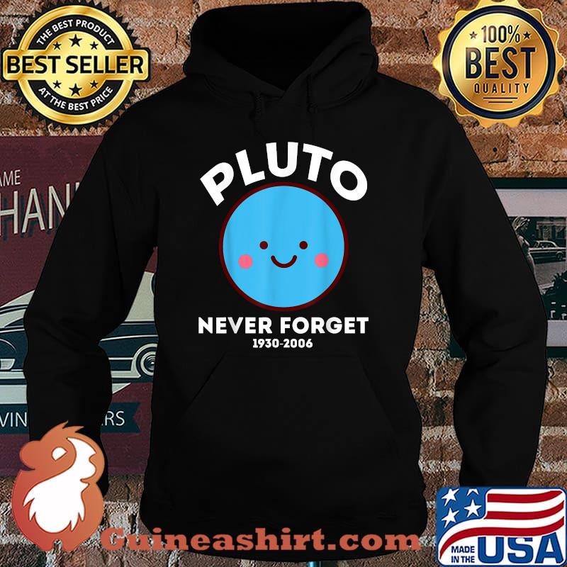 Planet Never Forget 1930 2006 Kawaii Science for Geeks T-Shirt Hoodie