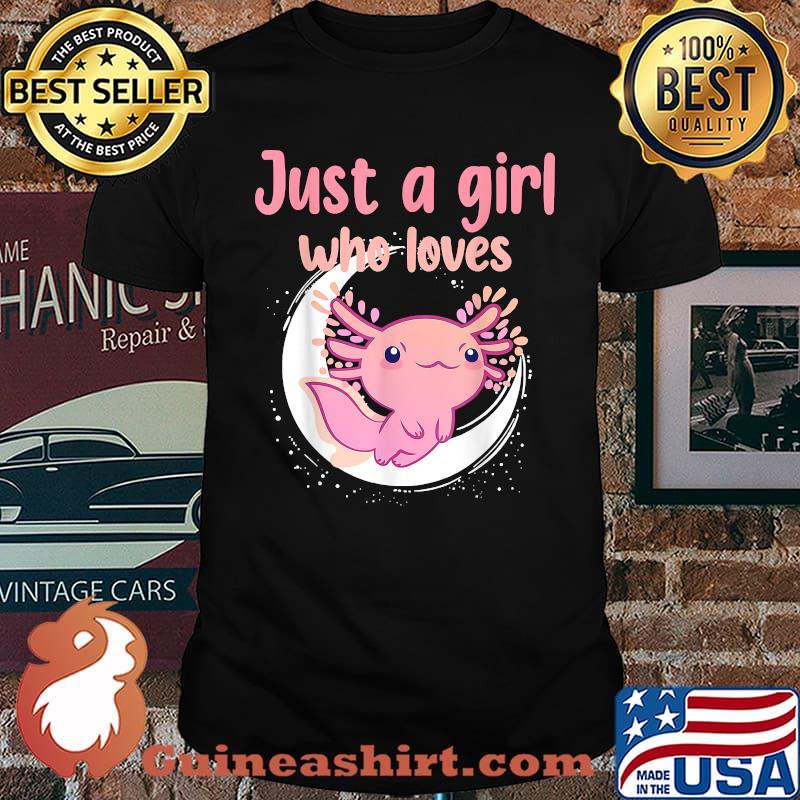 Premium just A Girl Who Loves Axolotls Cute T-Shirt