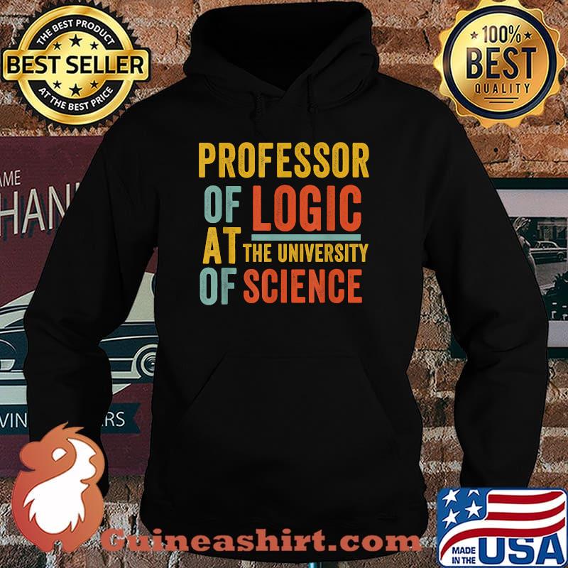 Professor Of Logic At The University Of Science Vintage T-Shirt Hoodie