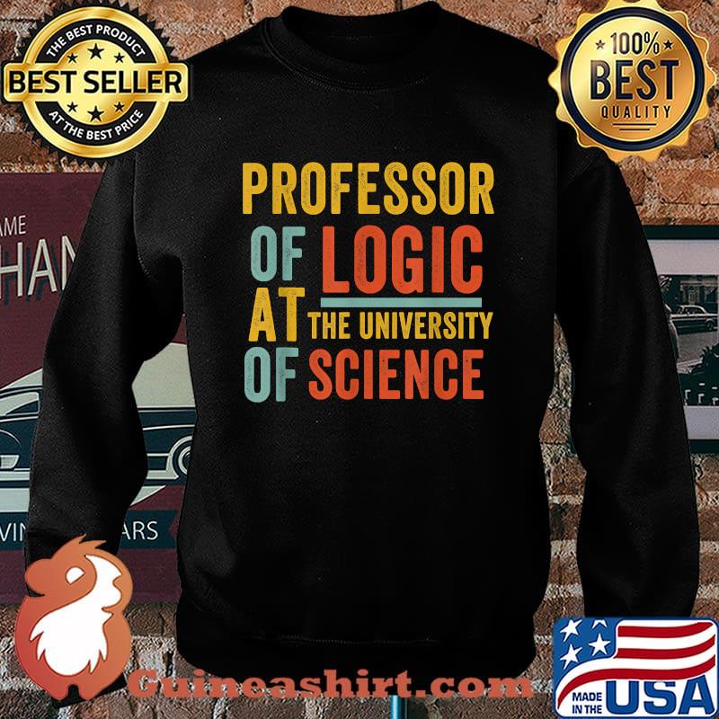 Professor Of Logic At The University Of Science Vintage T-Shirt Sweater