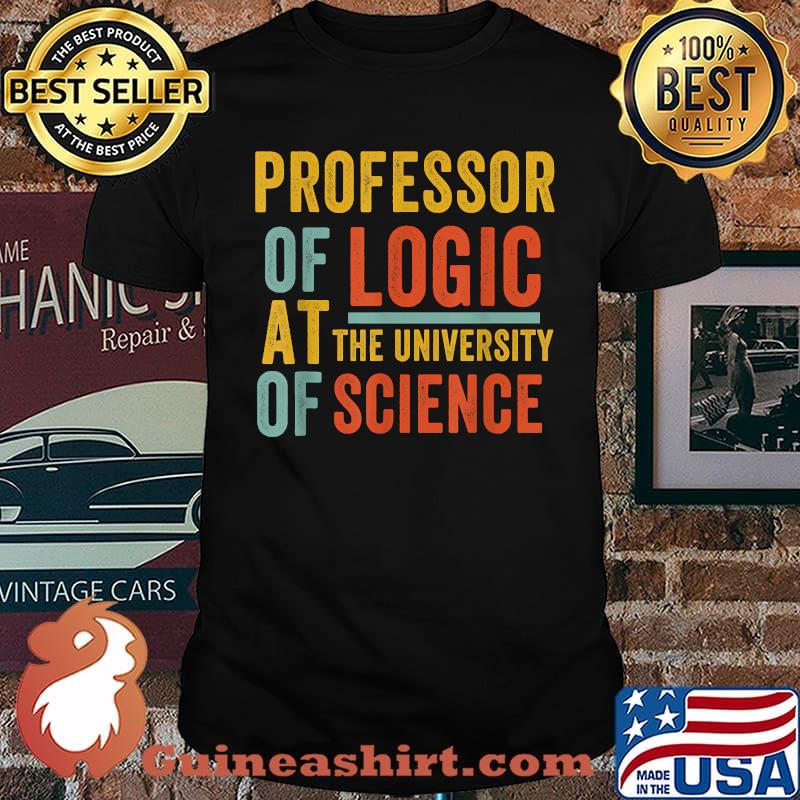Professor Of Logic At The University Of Science Vintage T-Shirt
