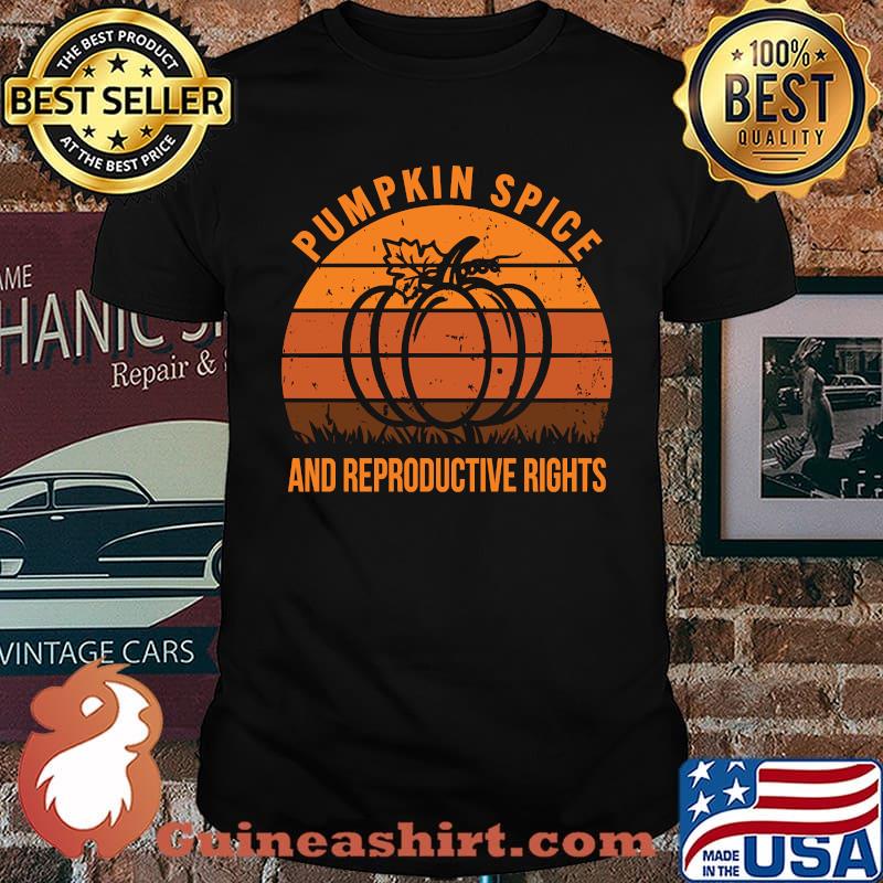 Pumpkin Spice And Reproductive Rights Retro Vintage Halloween T-shirt