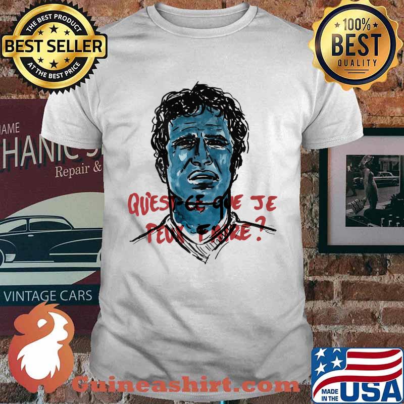 Quest Ce Que Je Peux Faire Pierrot Le Fou T-Shirt