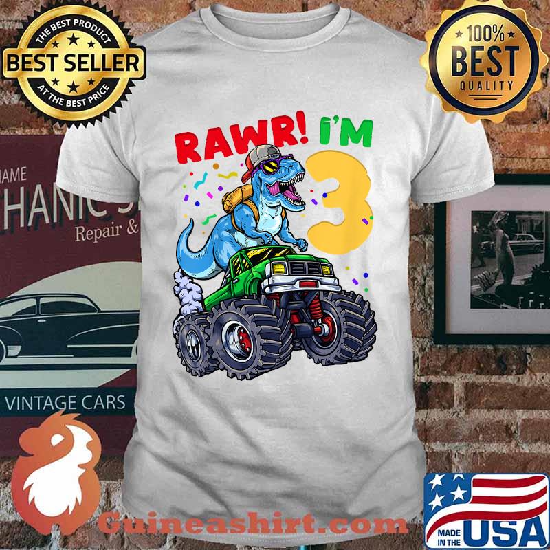 Rawr Im 3rd Birthday Monster Truck Dinosaur TRex T-Shirt