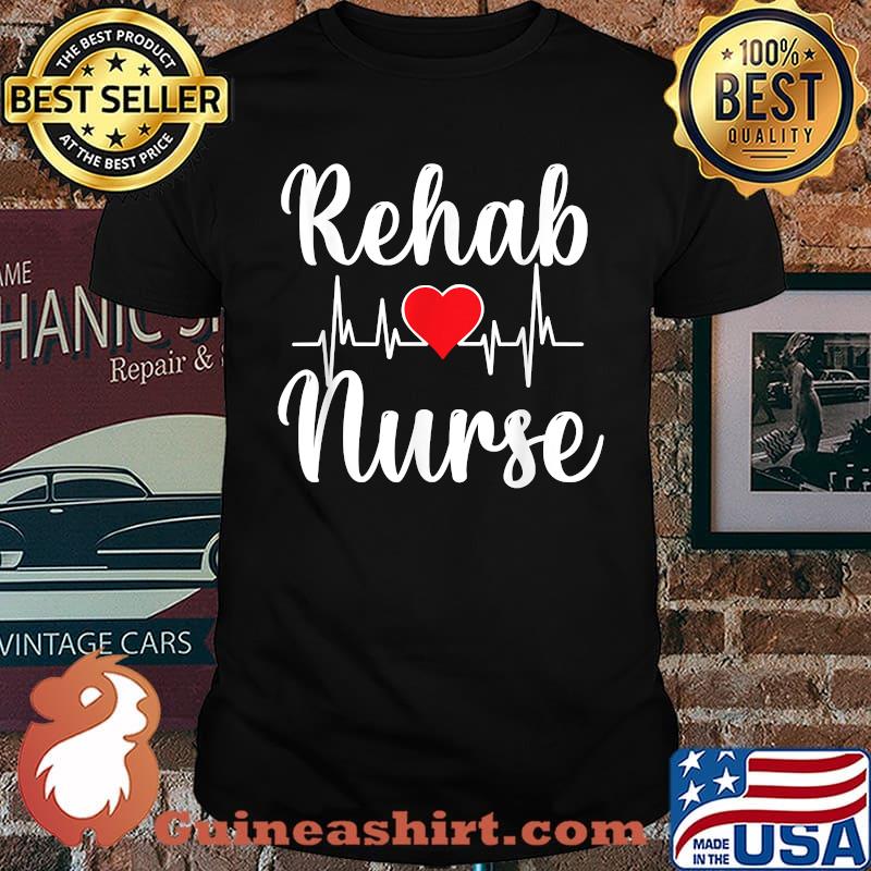 Rehab Nurse Heart T-Shirt