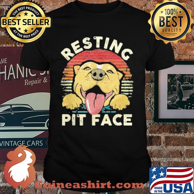 Resting Pit Face Pitbull Mama Vintage shirt