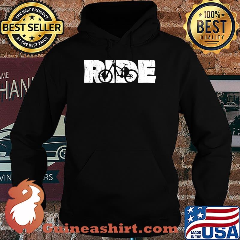 Ride Your Mountain Bike MTB T-Shirt Hoodie