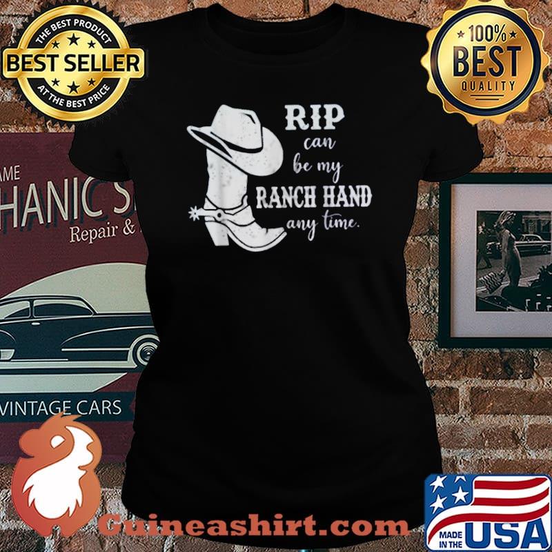 Rip Can Be My Ranch Hand Any Day , Yellowstone Ranch T-Shirt Laides tee