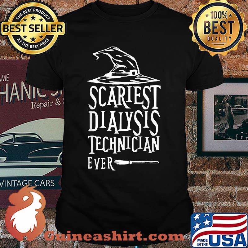 Scariest Dialysis Technician Ever Witch Halloween T-Shirt