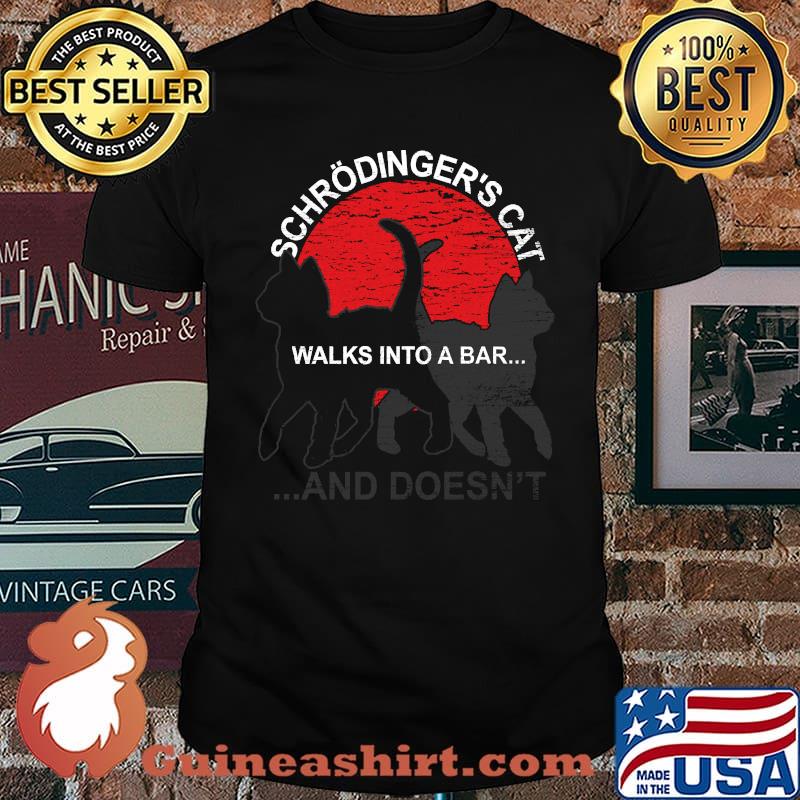 Schrödingers Cat Walks Into A Bar And Doesnt Physics Blood Moon T-Shirt