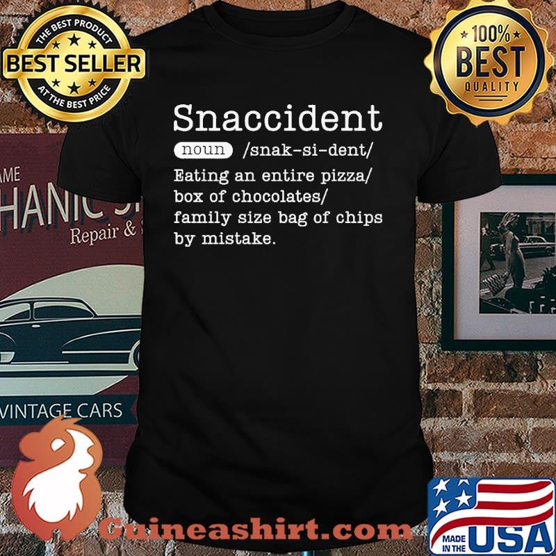 Snaccident Bating An Entire Pizza Box Of Chocolates Shirt