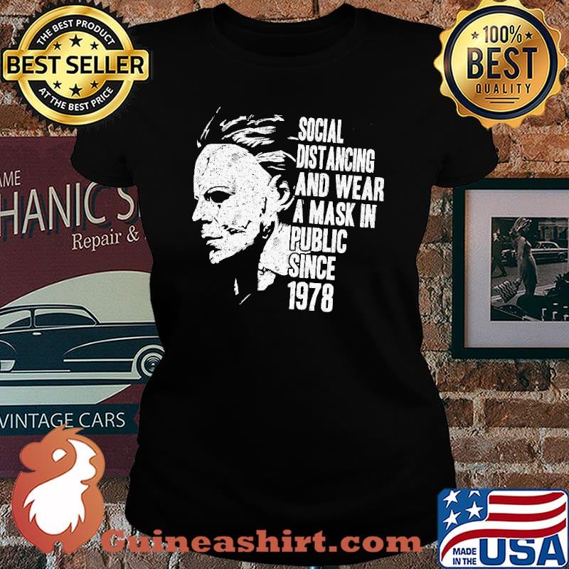 Social distancing and wear a mask in public since 1978 s Laides tee
