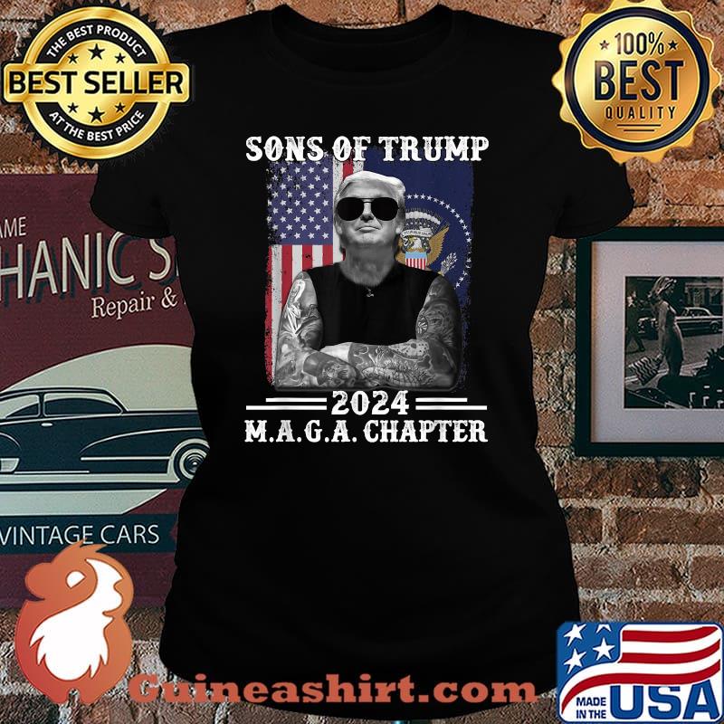 Sons Of Trump MAGA Chapter 2024 American Flag T-Shirt Laides tee