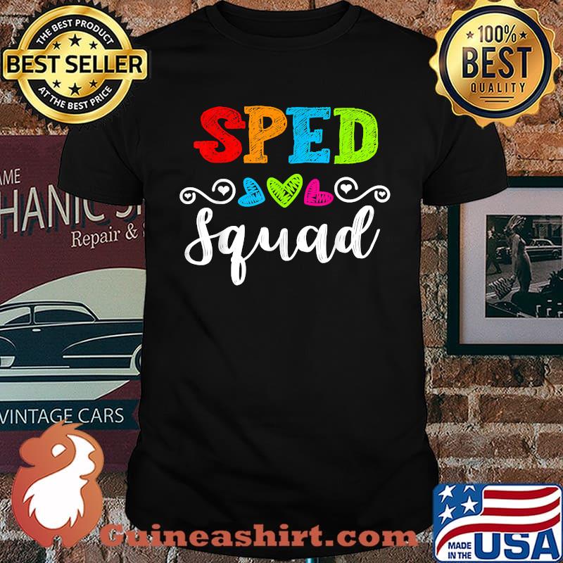 Sped Squad Back To School Team For Special Ed Teacher T-Shirt