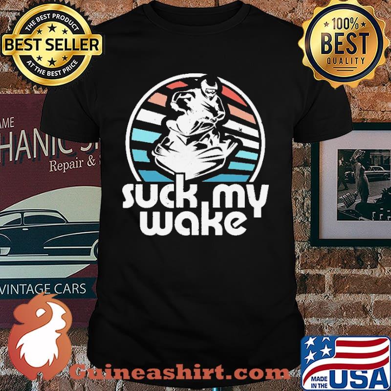 Suck My Wake Jet Skiing Shirt