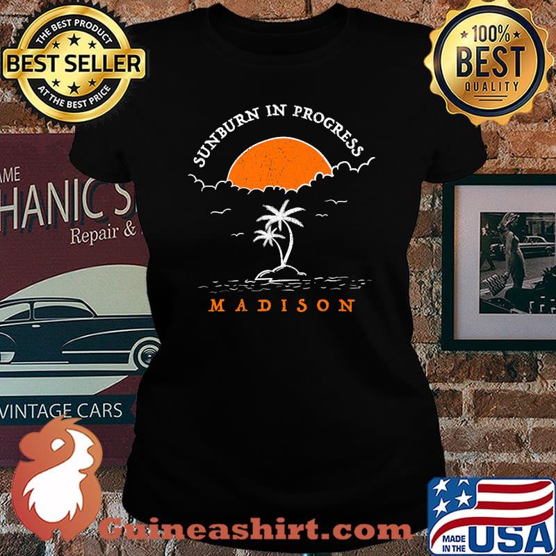 Sunburn in Progress Madison CT Beach Lover Connecticut T-Shirt Laides tee