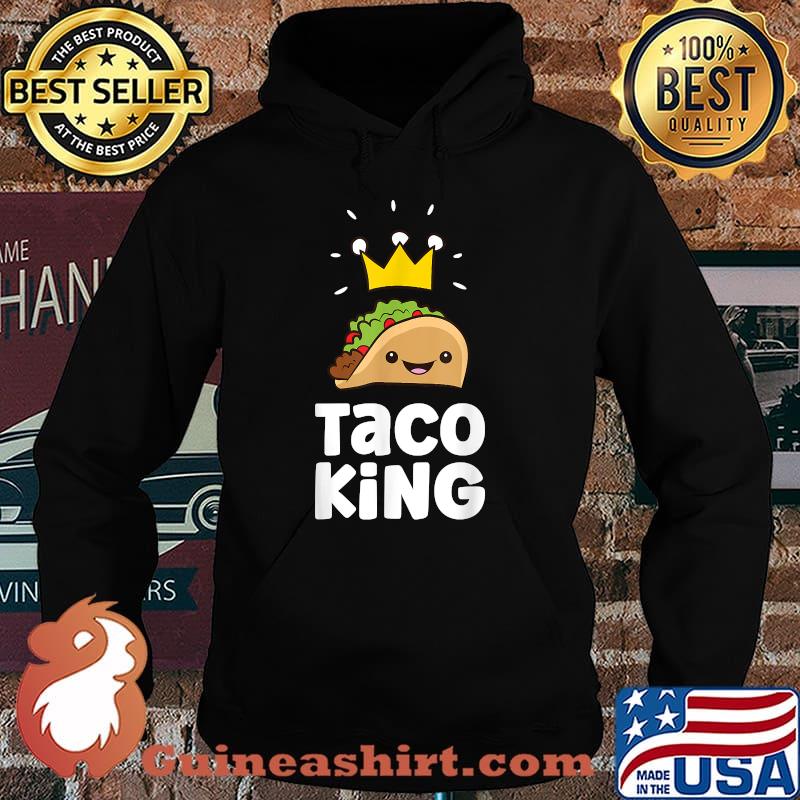 Taco King T-Shirt Hoodie