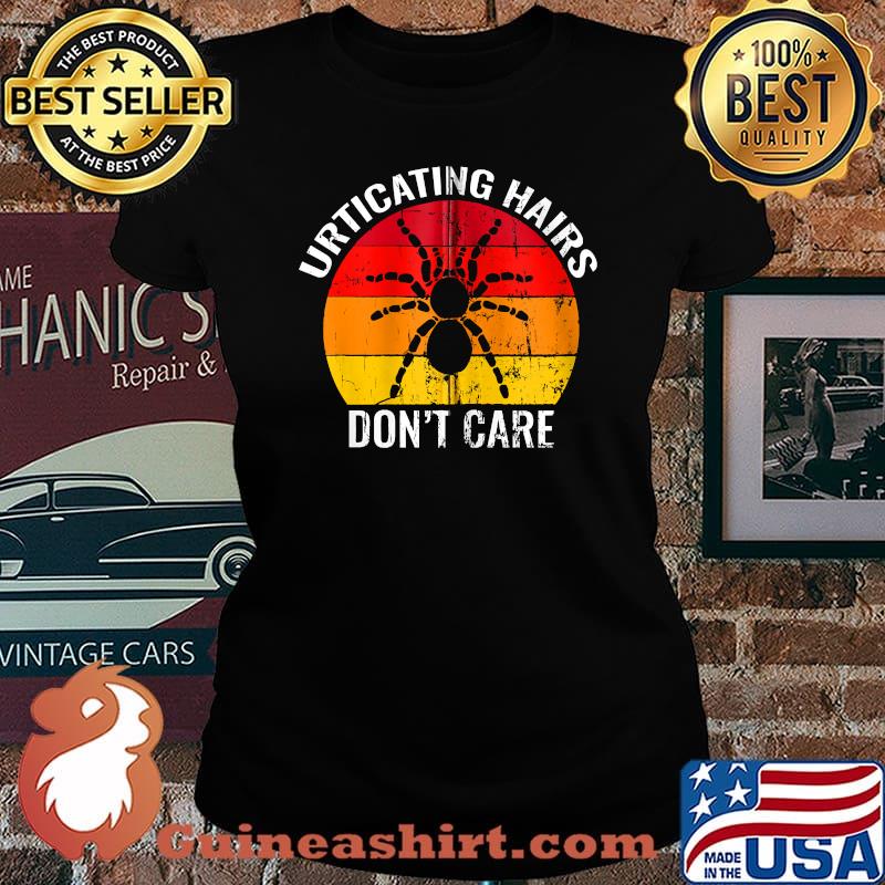 Tarantula Urticating Hairs Don't Care Vintage Spider T-s Laides tee