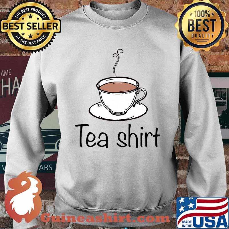 Tea Shirt Versus Play on Words Dark on Light T-Shirt Sweater