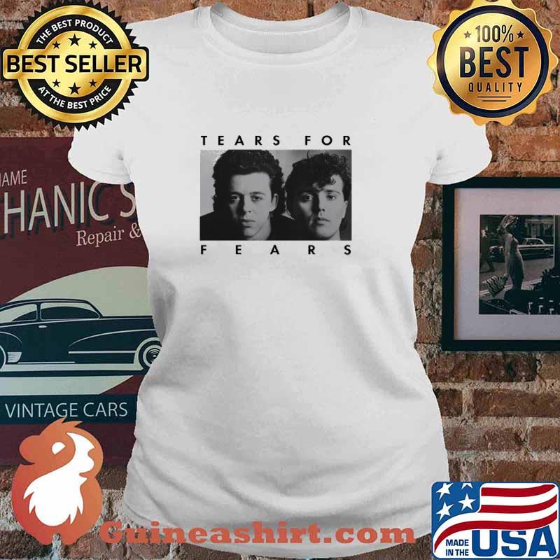 Tears For Fears Shirt Ladies tee