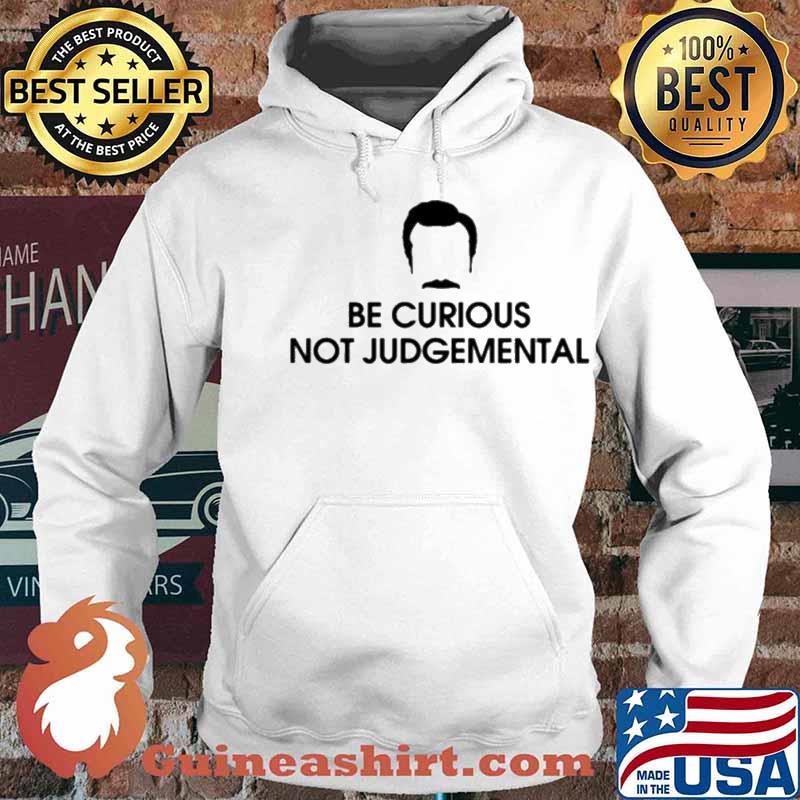 Ted Lasso be curious not judgemental s Hoodie