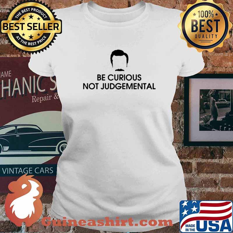 Ted Lasso be curious not judgemental s Ladies tee