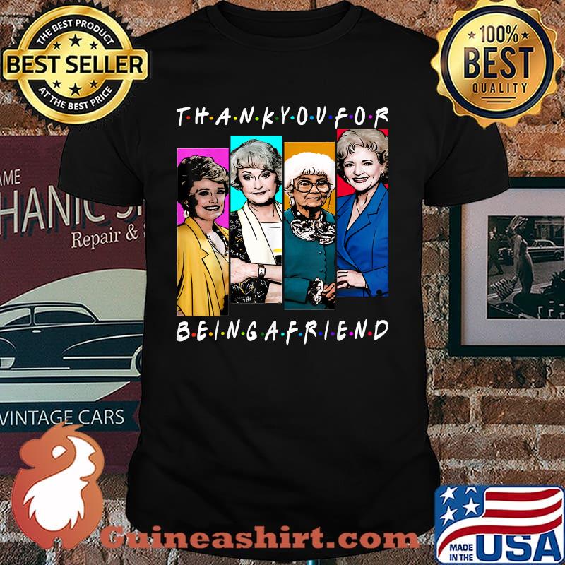 Thank You For-Being A Golden Friend Girls T-Shirt