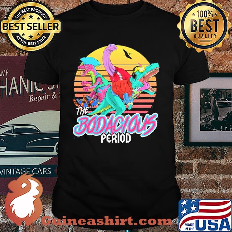 The bodacious period t rex vintage sunset shirt