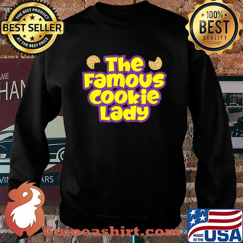 The Famous Cookie Lady Merchandise T-Shirt Sweater
