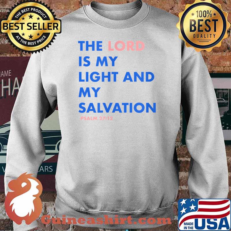 The Lord is my Salvation T-Shirt Sweater