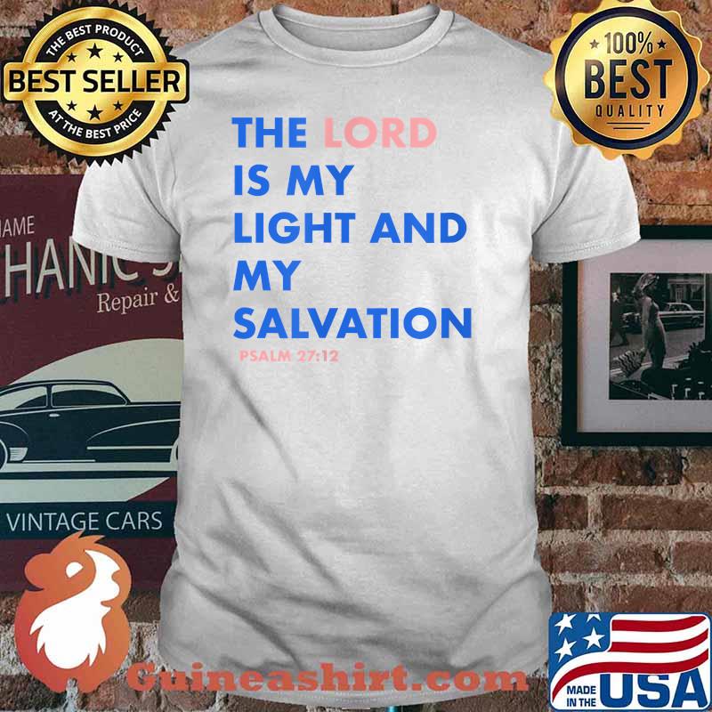 The Lord is my Salvation T-Shirt