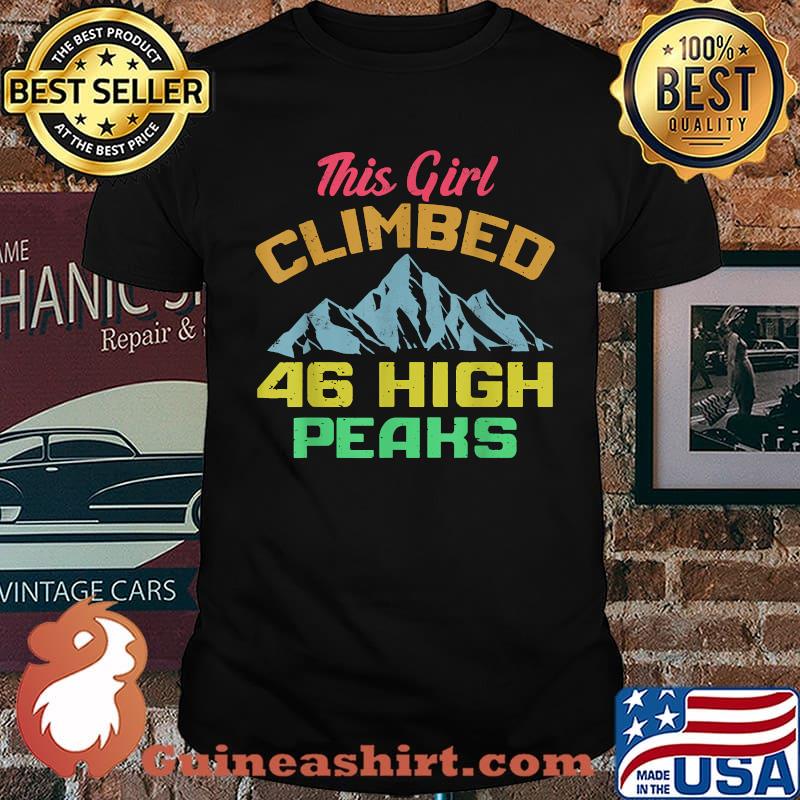 This Girl Climbed 46 Adirondack Mountain High Peaks Camping Hiking T-Shirt