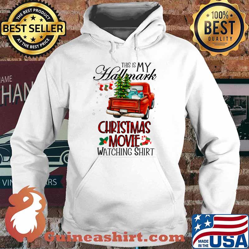 This Is My Hallmarks Christmas Movie Watching Truck Red T-Shirt Hoodie