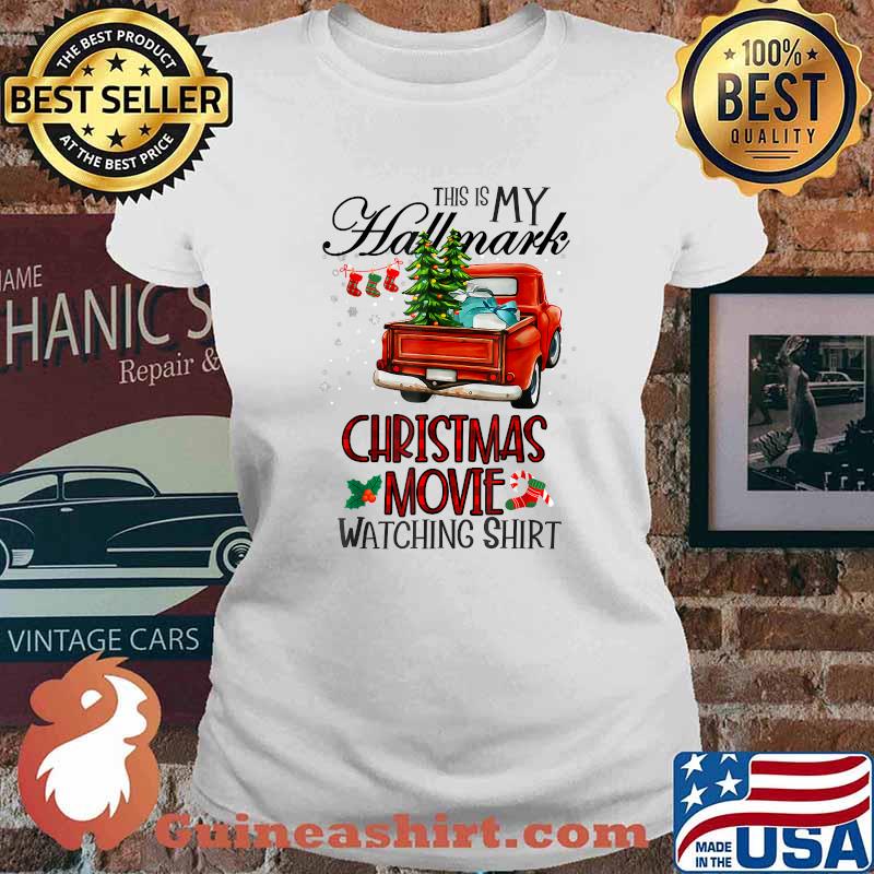 This Is My Hallmarks Christmas Movie Watching Truck Red T-Shirt Ladies tee