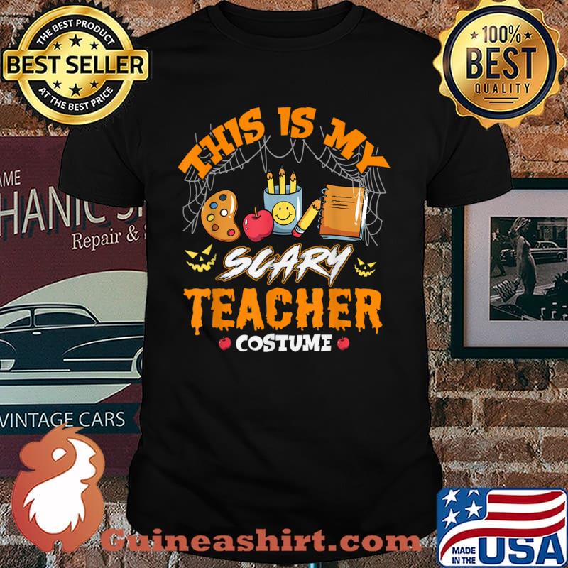 This Is My Scary Teacher Costume Halloween Shirt