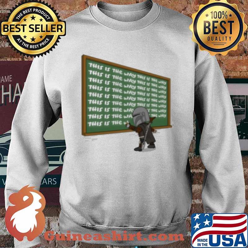 This Is The Way Star War Shirt Sweater