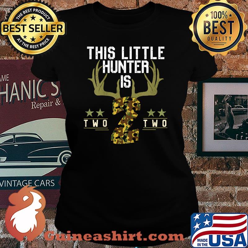 This Little Hunter Is Two Two 2th Deer Hunter Two Years Old Boy Hunting T-Shirt Laides tee