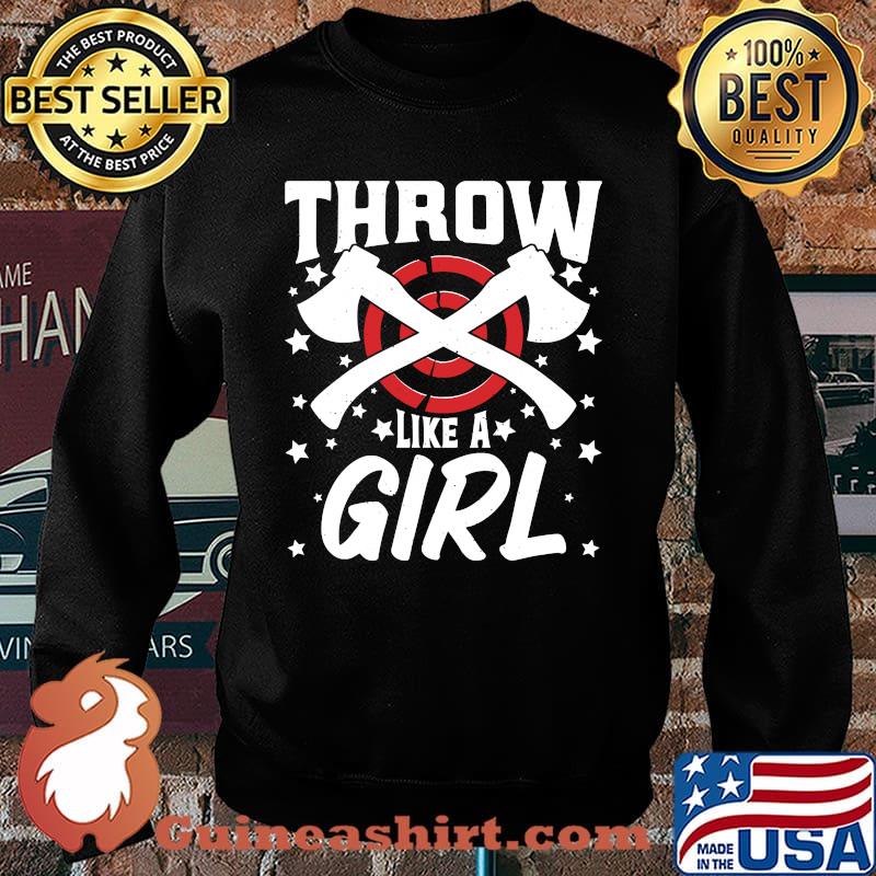 Throw Likes a Girl T-Shirt Sweater