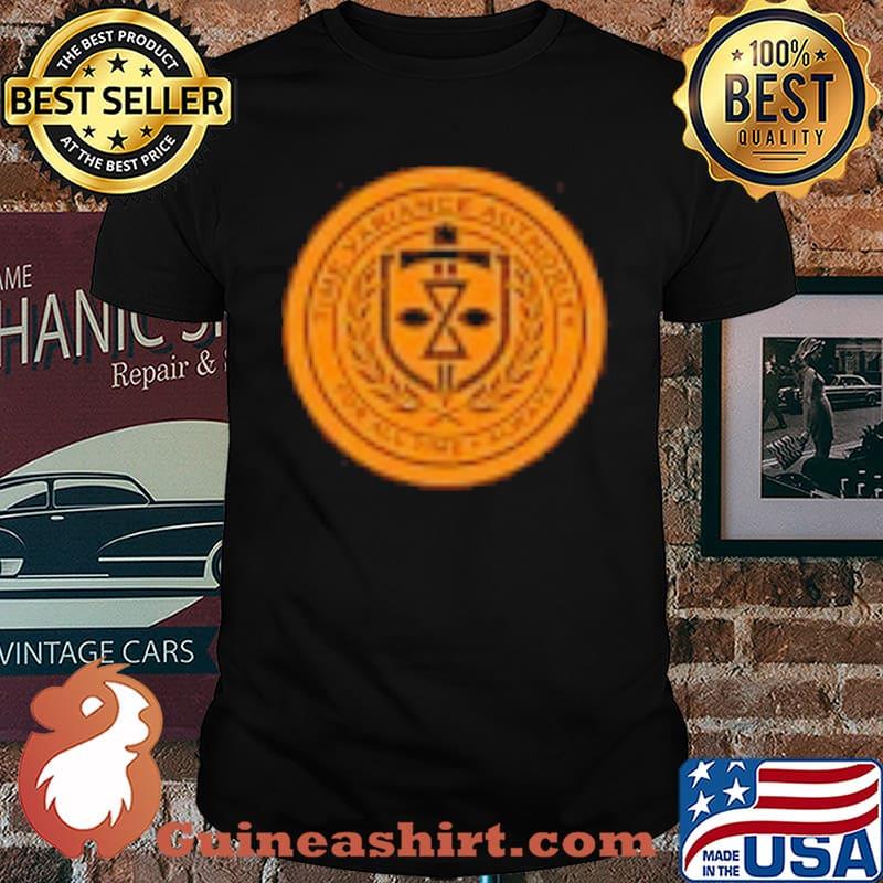 Time Variance Authority For All Time Always Shirt