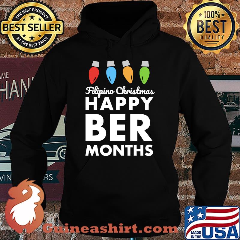 Top filipino Christmas - Happy Ber Months Festive Holiday Lights T-Shirt Hoodie