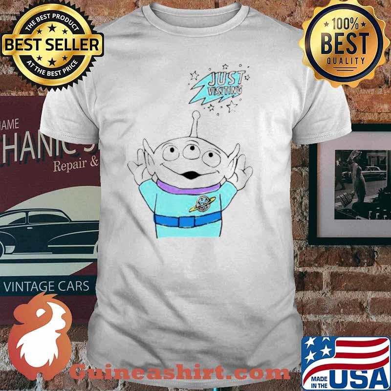 Toy Story Alien just visiting shirt