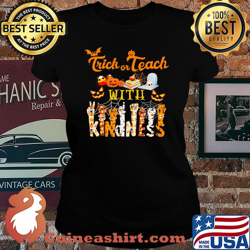 Trick Or Teach Witch Kindness Halloween Shirt Laides tee